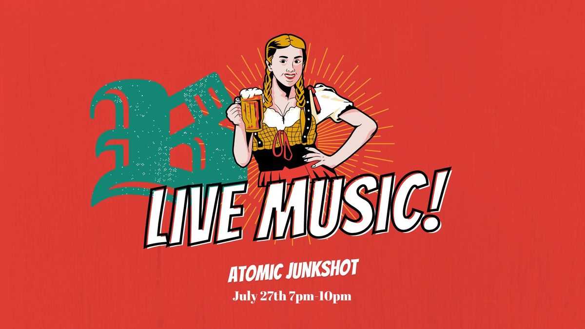 Live Music with Atomic Junkshot