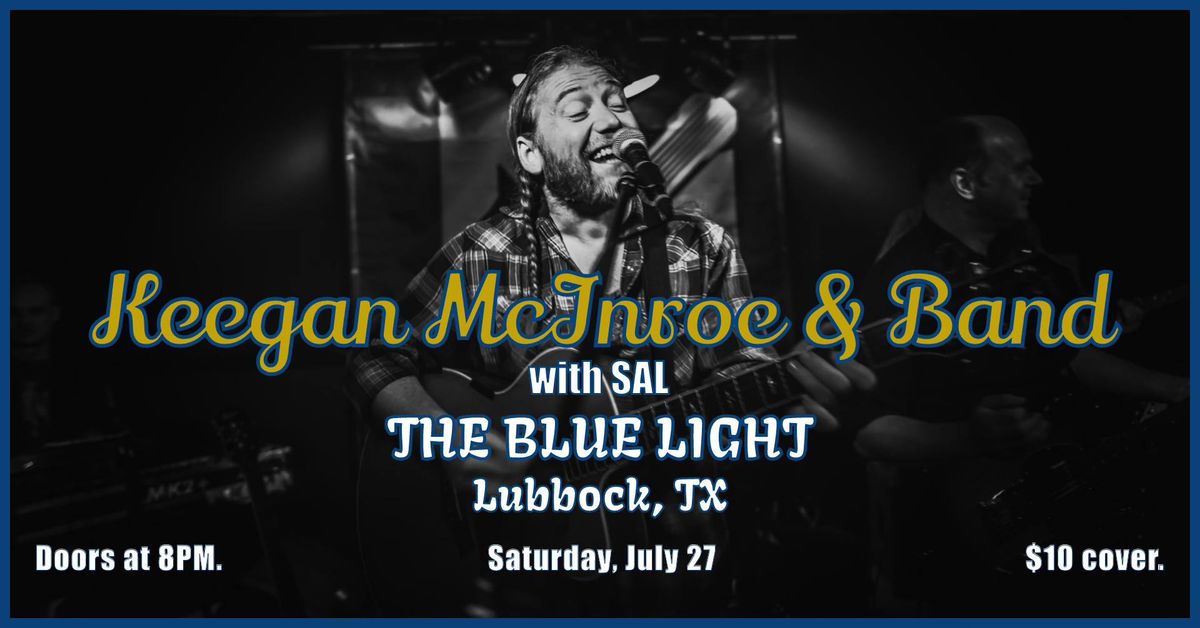 Keegan McInroe & Band with SAL at The Blue Light 