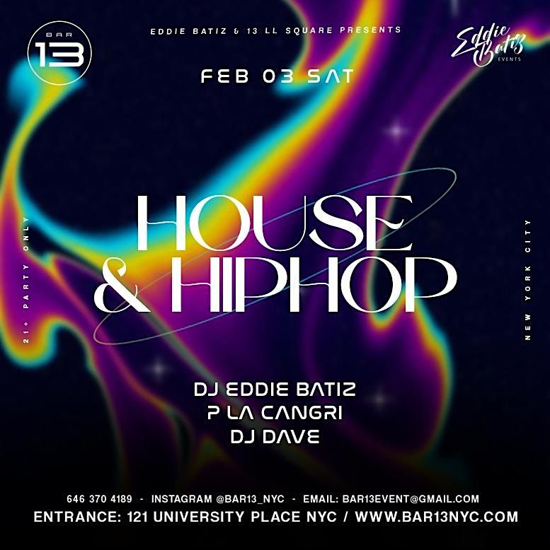 Party at House & hip Hop Night @Bar 13