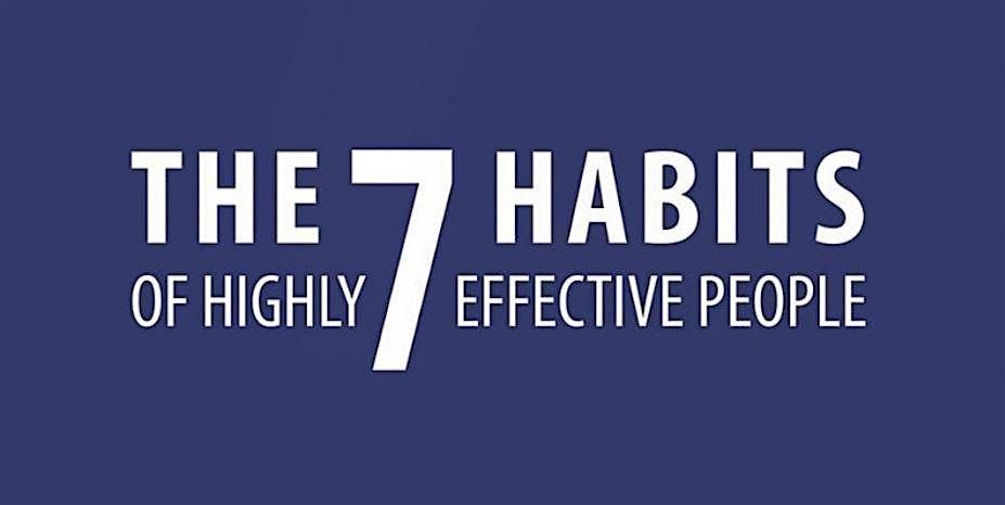 7 Habits of Highly Effective People (Virtual)