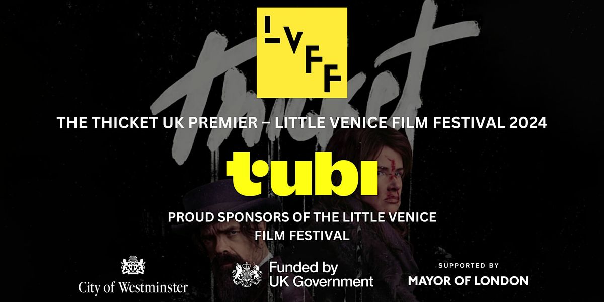 Little Venice Film Festival: UK premier of Peter Dinklage's The Thicket