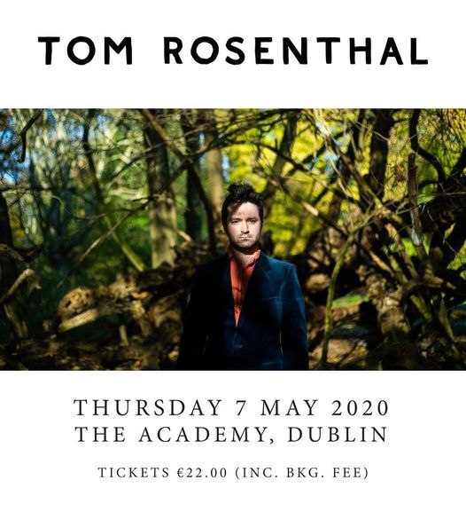 Tom Rosenthal :: The Academy Dublin