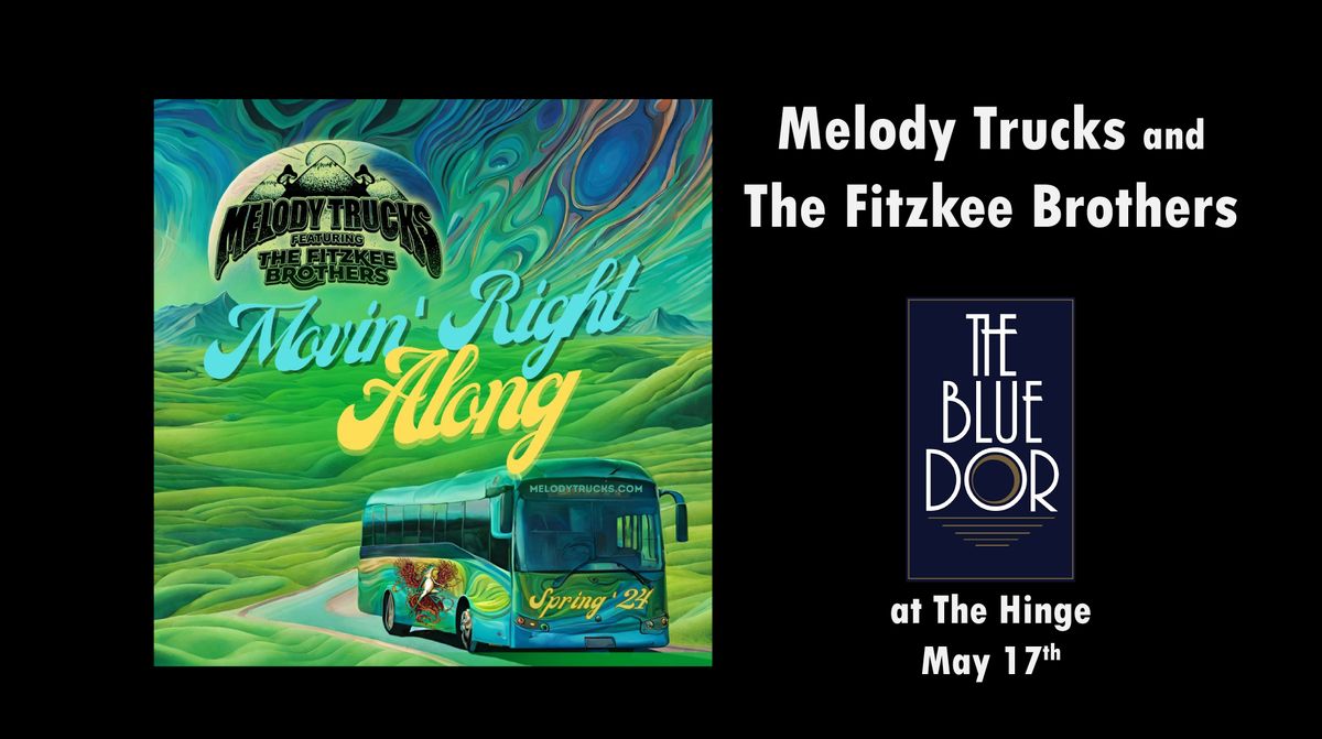 Melody Trucks and The Fitzkee Brothers: Movin' Right Along