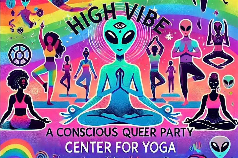 HIGH VIBE - A Conscious Queer Party