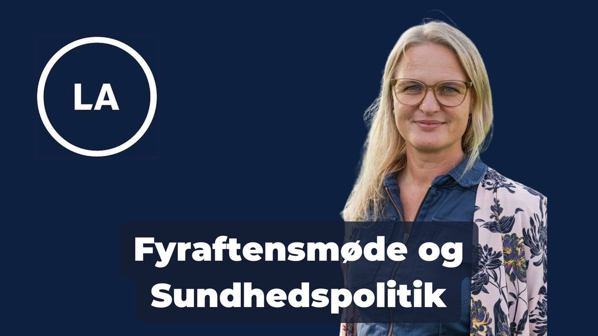 Fyraftensm\u00f8de og sundhedspolitik med Helle Jensen