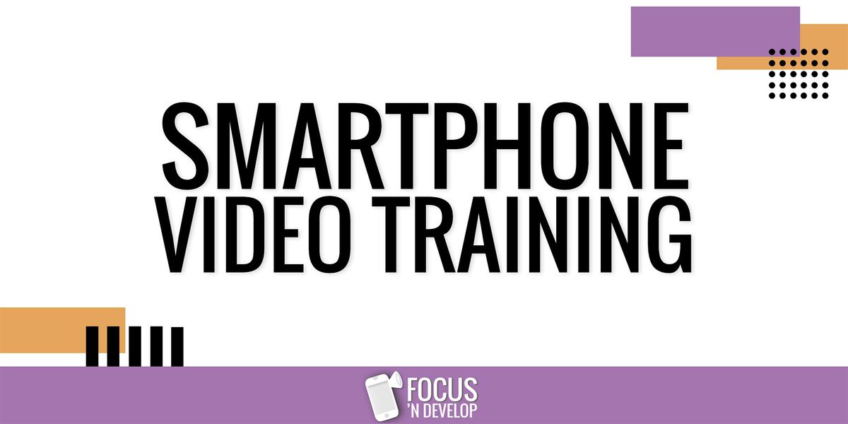 Smartphone video training