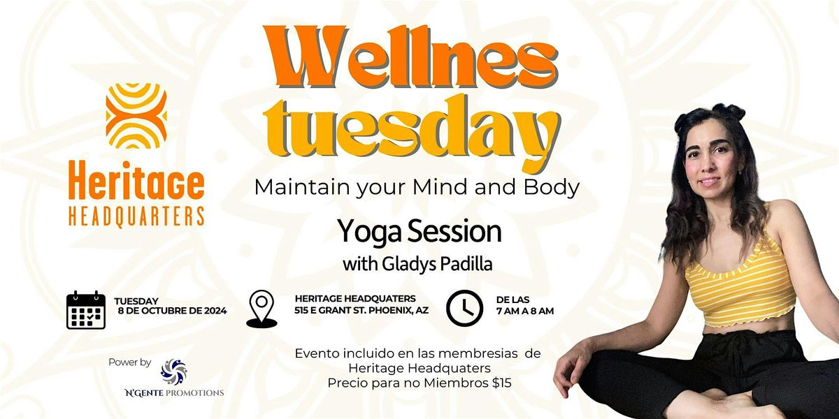 Wellness Tuesday - with Gladyss Padilla