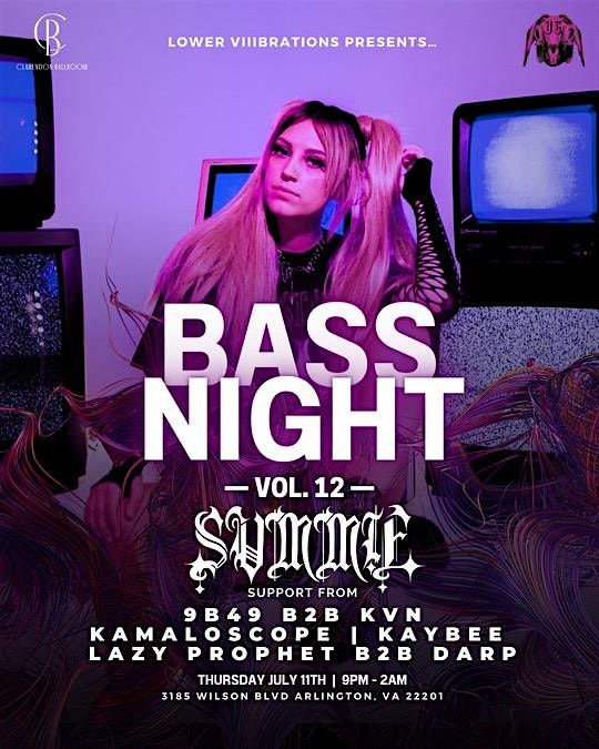 Bass Night Vol 12 - The Underground @ Clarendon Ballroom