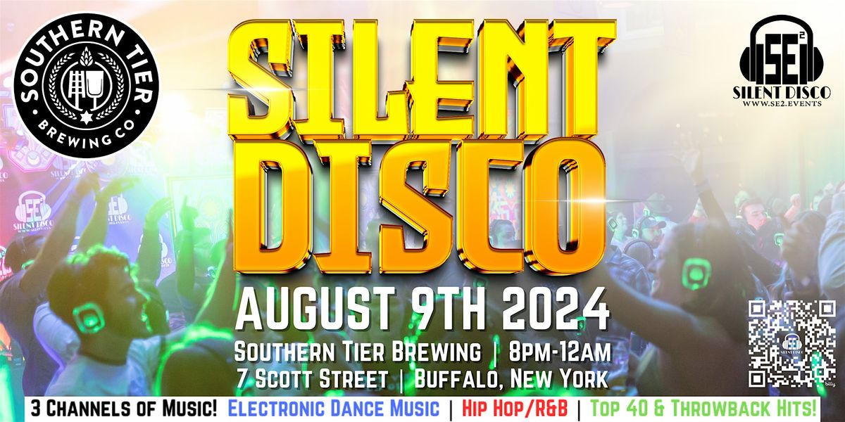 SILENT DISCO at Southern Tier Brewing! (Buffalo) - 8\/9\/24