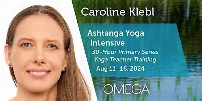 Ashtanga Yoga Retreat at Omega, Rhinebeck, NY