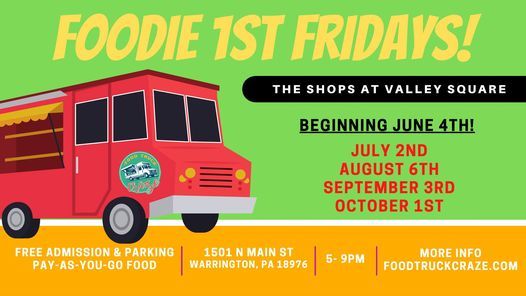 Foodie First Fridays @ The Shops At Valley Square