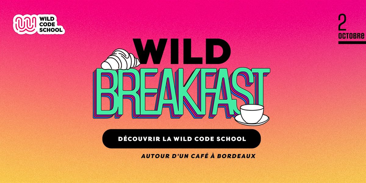 Wild Breakfast Bordeaux