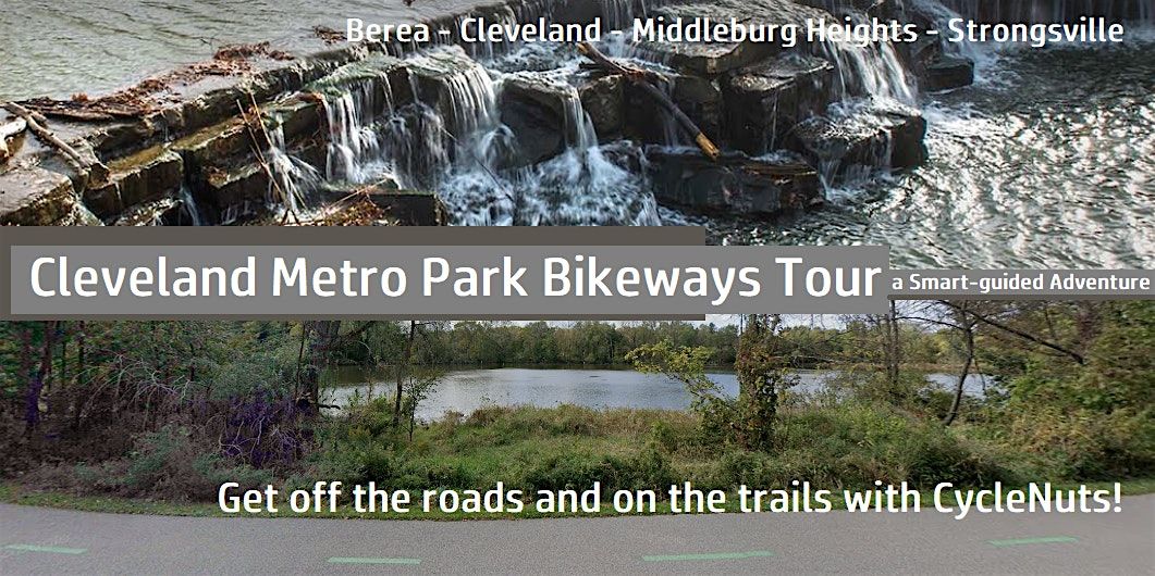 Cleveland Metro Park Bikeways Smart-guided Tour - Berea to Strongsville OH