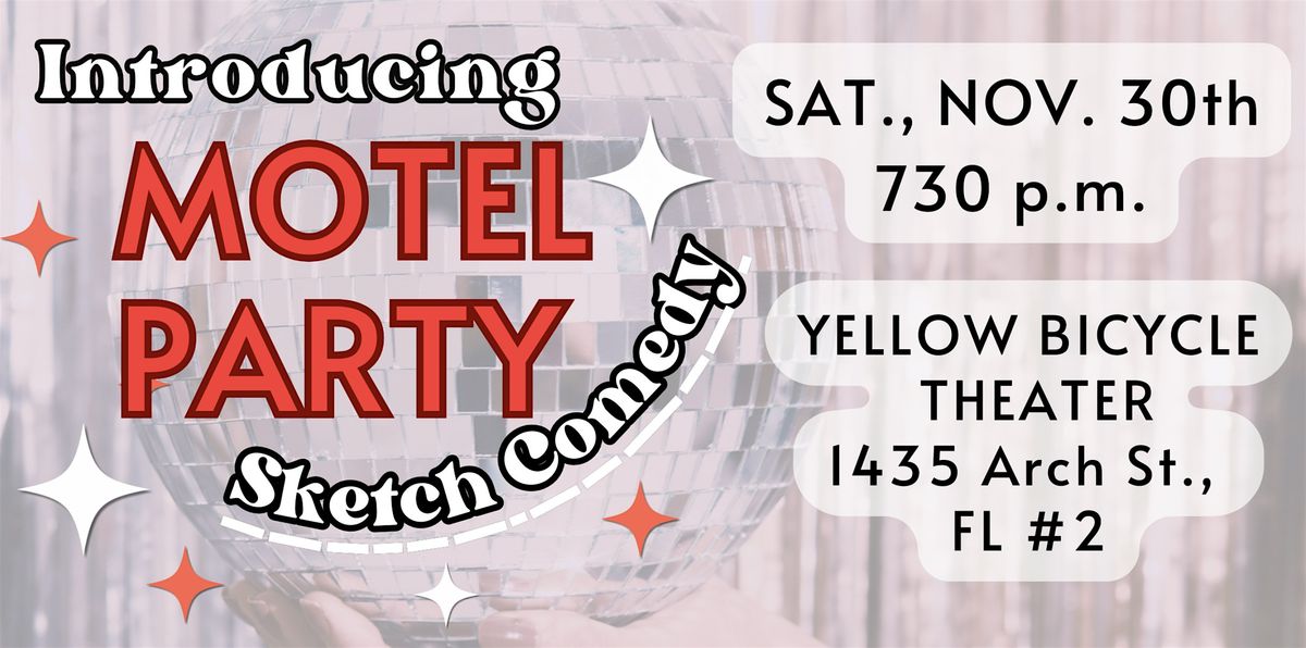 Motel Party | Sketch Comedy Show