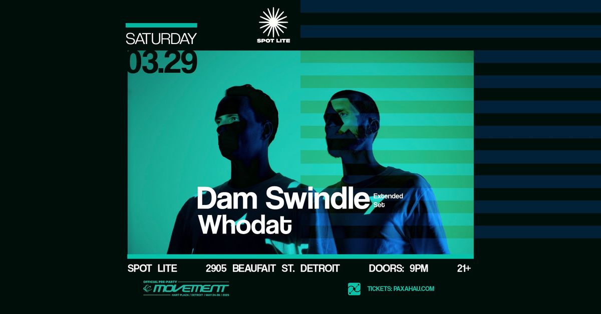 Dam Swindle (Extended Set) - Official Movement Pre-Party