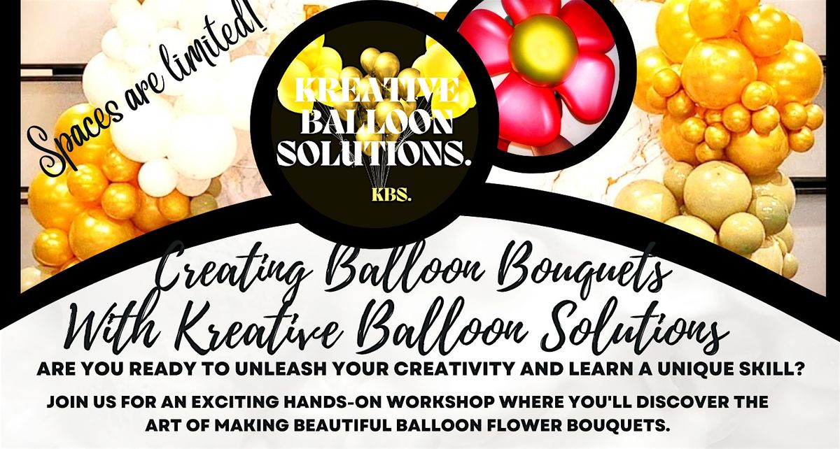 Creating Balloon Bouquets with Kreative Balloon Solutions