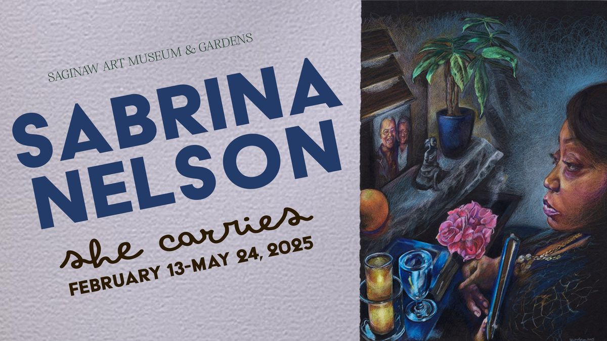 Exhibition Opening: Sabrina Nelson - She Carries