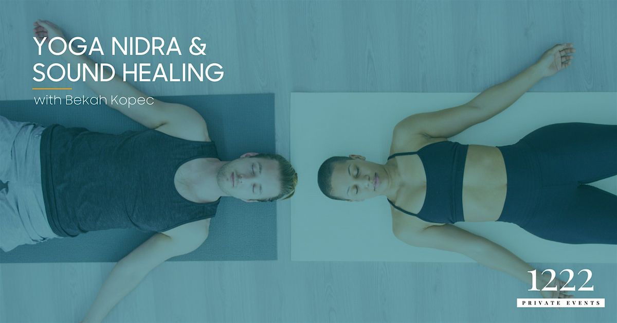 Yoga Nidra & Sound Healing Journey