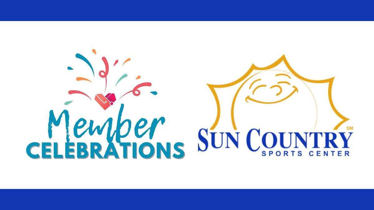 Sun Country Sports Center Member Celebration 