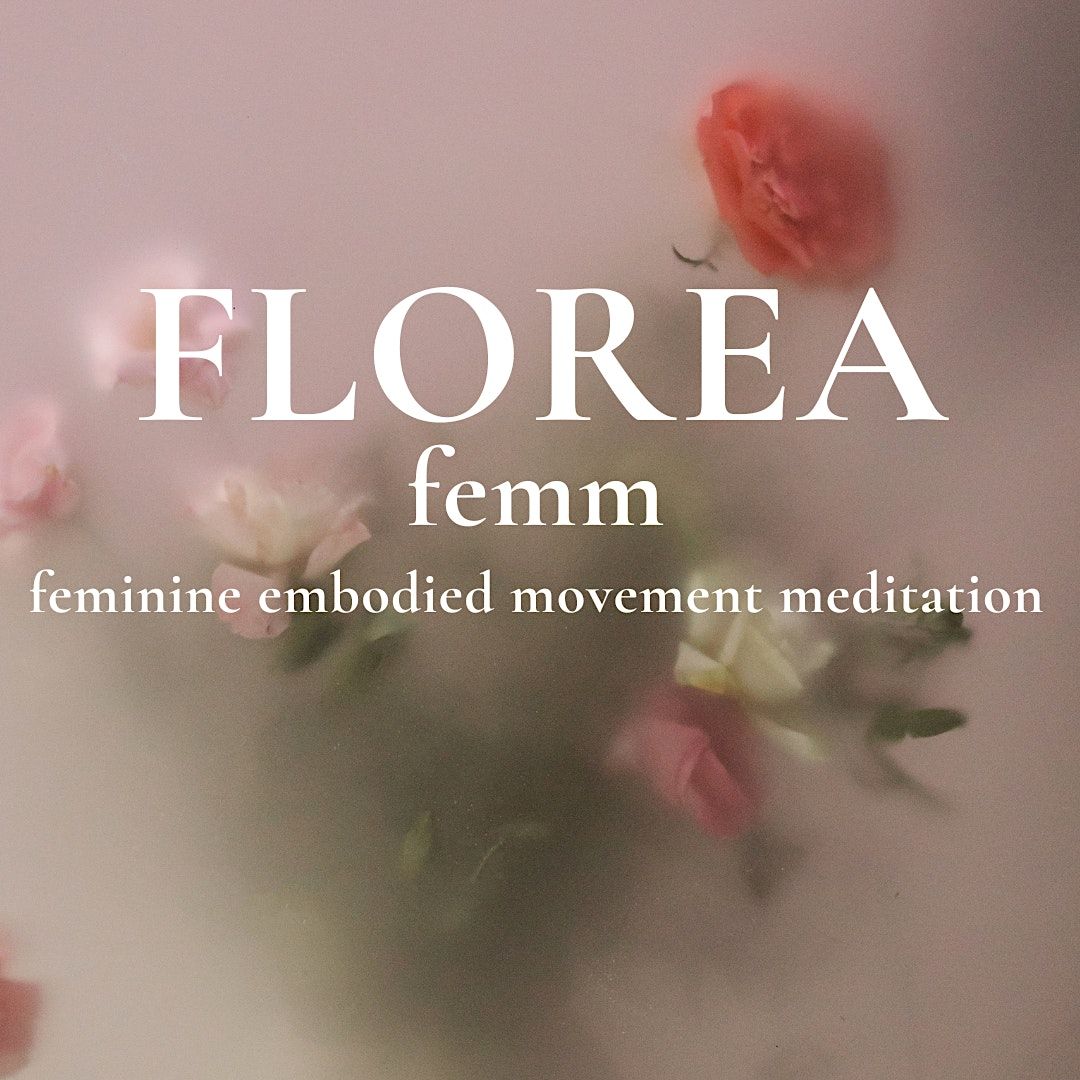 femm - feminine embodied movement meditation