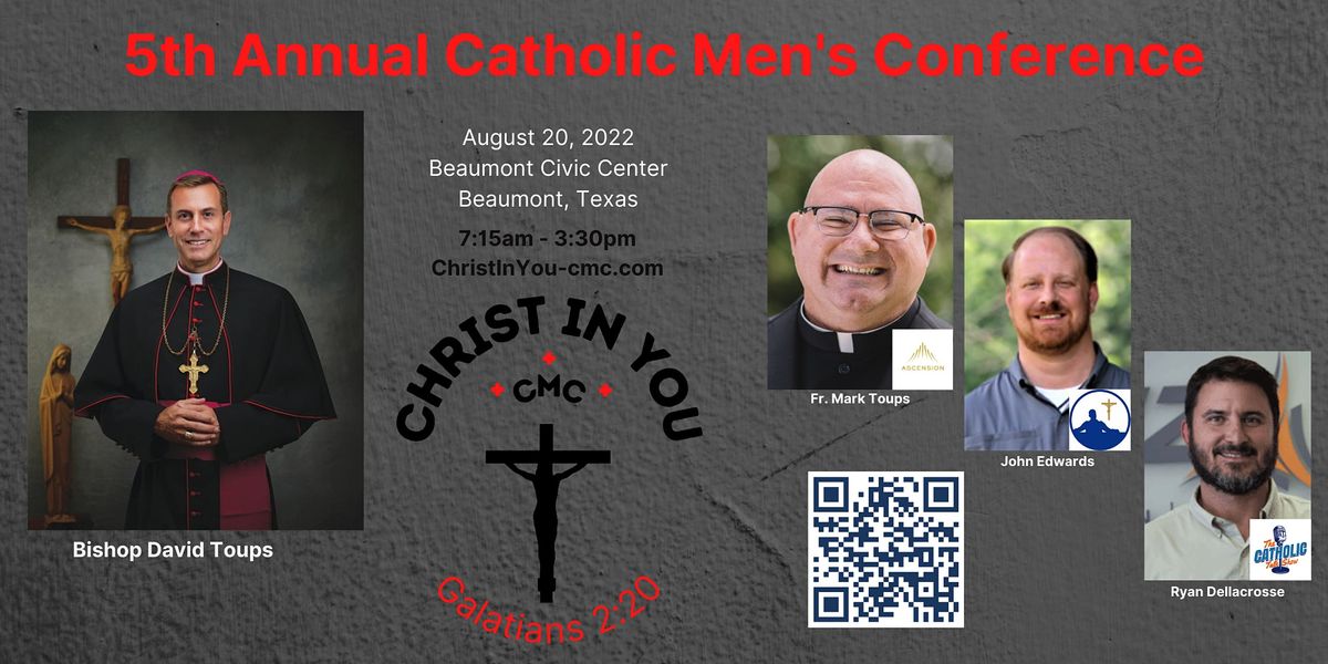 5th Annual Christ In You - Catholic Men's Conference