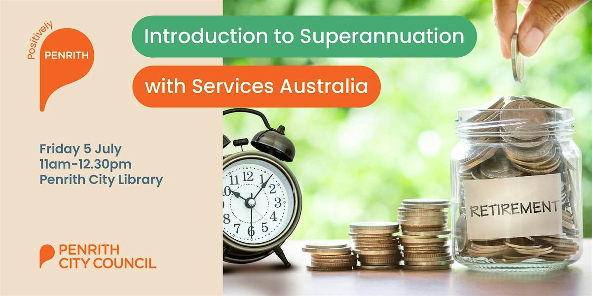 Introduction to Superannuation with Services Australia