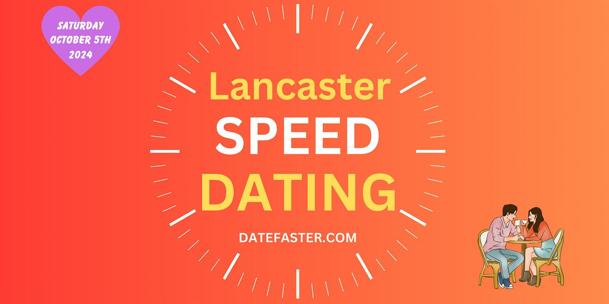 Speed Dating Lancaster Singles 24-39