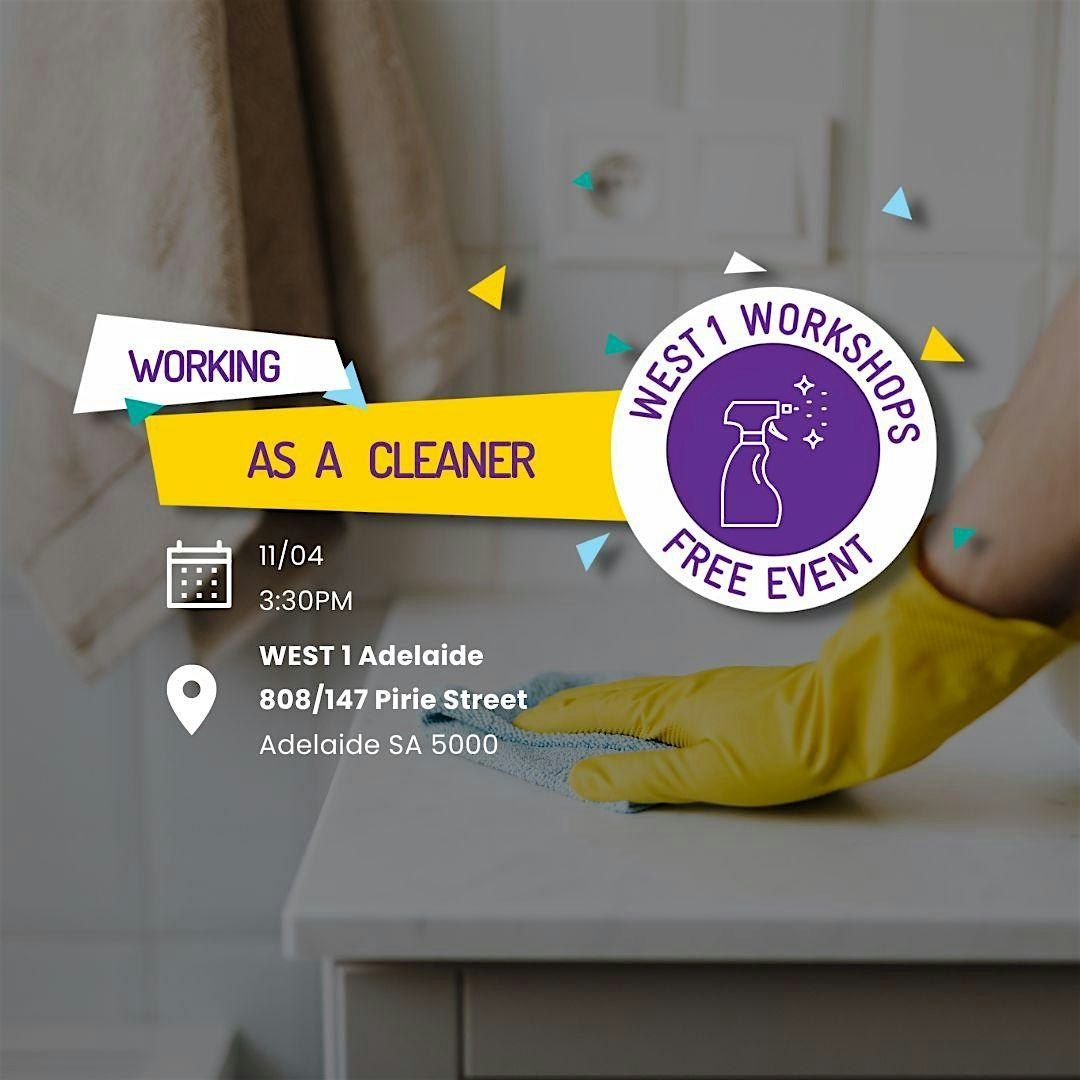 Working as a cleaner