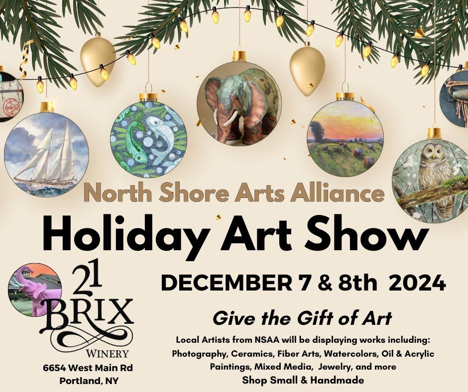 NSAA Holiday Art Show at 21 Brix Winery December 7 & 8th 2024