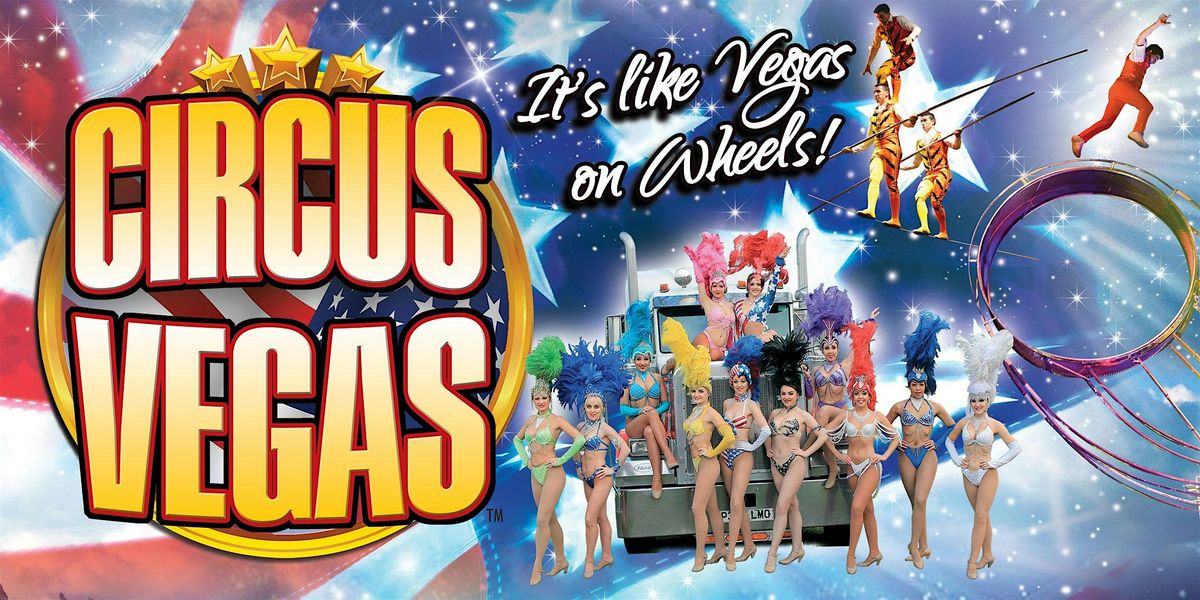 Circus Vegas - Birmingham
