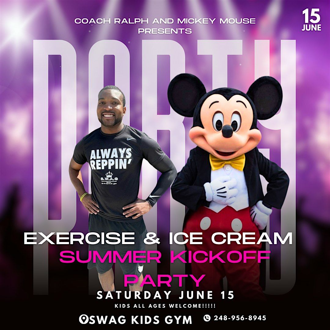SWAG Kids Gym Mickey Mouse, Exercise and Ice Cream Social MORNING Session