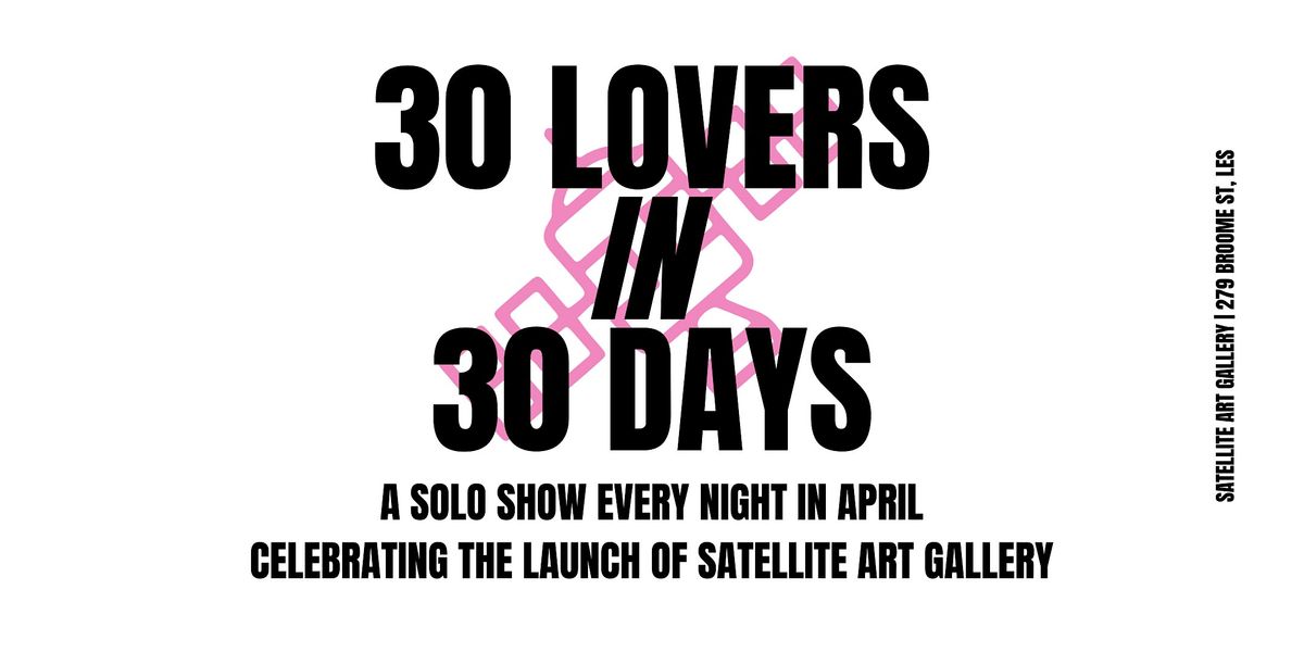 30 LOVERS IN 30 DAYS