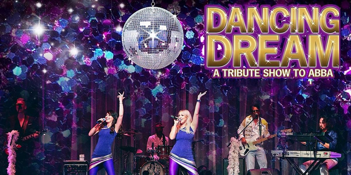 ABBA 50th Anniversary Celebration: Dancing Dream - ABBA Tribute