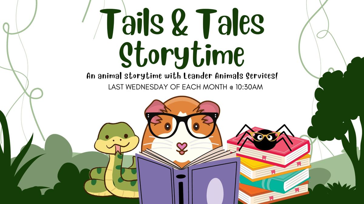 Tails and Tales Storytime (Ages 1+)