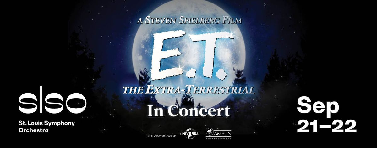 St. Louis Symphony Orchestra: E.T. The Extra-Terrestrial in Concert