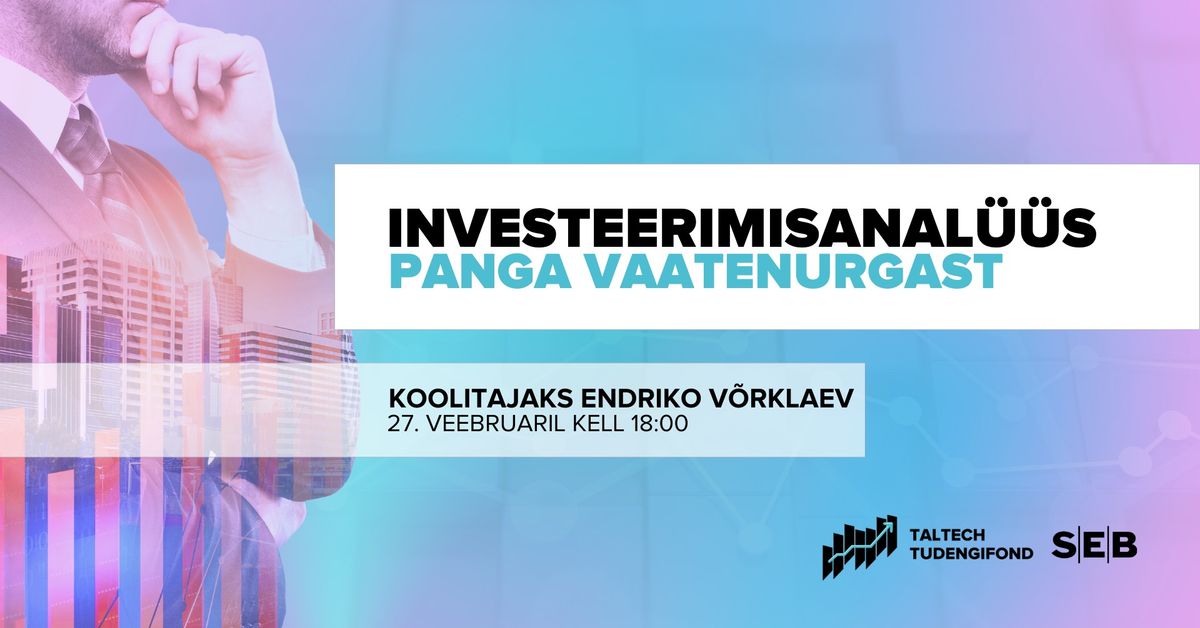 Investeerimisanal\u00fc\u00fcs panga vaatenurgast