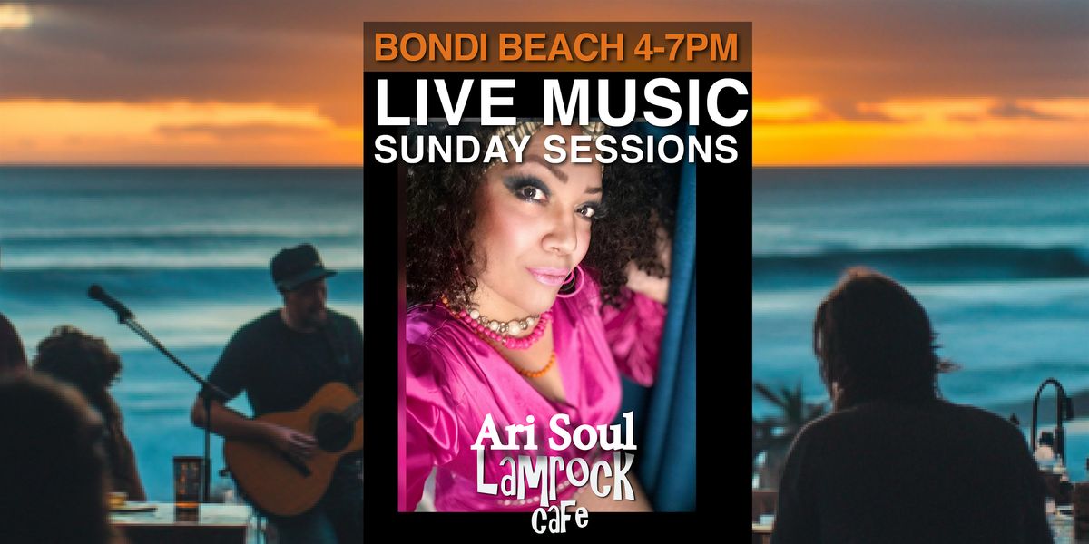 LIVE! Music Lamrock Cafe Bondi Beach presents Ari Soul Duo