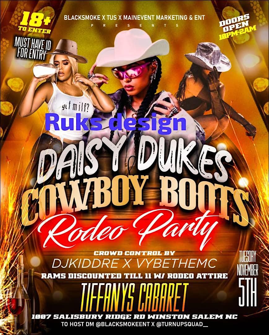 THE RAMILY XPERIENCE PRESENTS | DAISY DUKES & COWBOY BOOTS RODEO PARTY