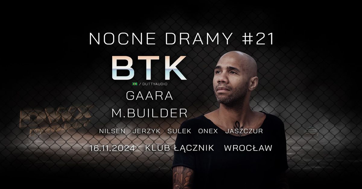 Nocne Dramy #21 \u2022 BTK \u2022 Klub \u0141\u0105cznik