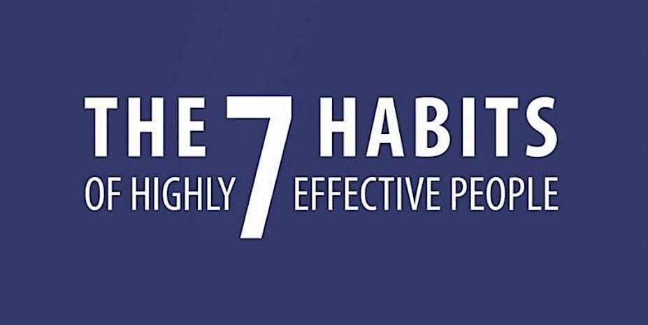 7 Habits of Highly Effective People (Virtual Class)