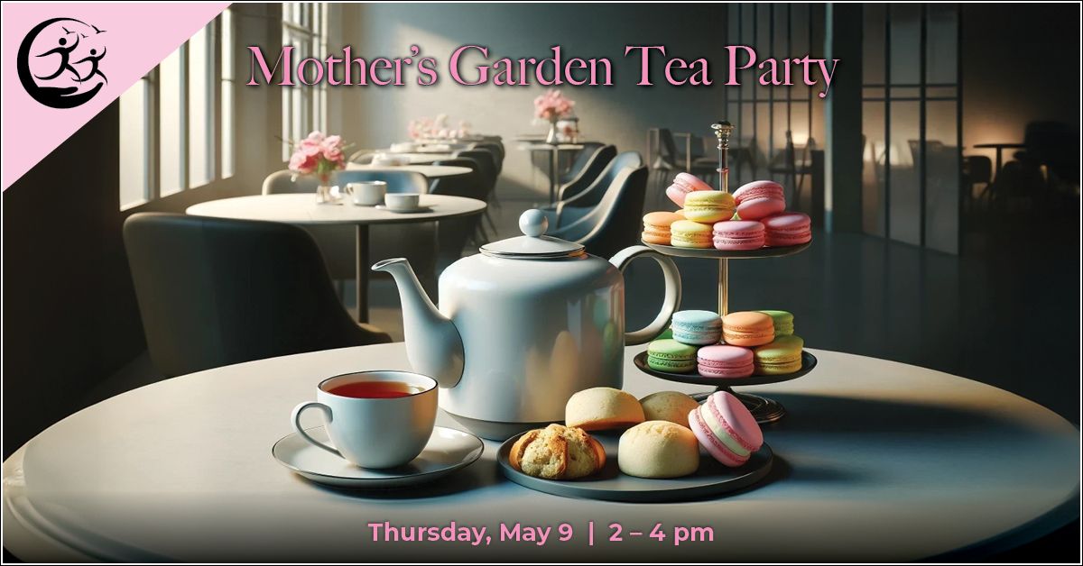 Mother's Garden Tea Party