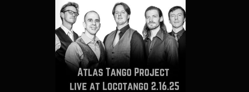 LocoTango with Atlas Tango Project! 