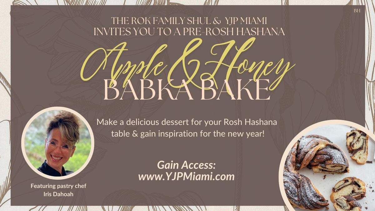 YJP Miami Girls Night Out - Apples & Honey Babka Bake