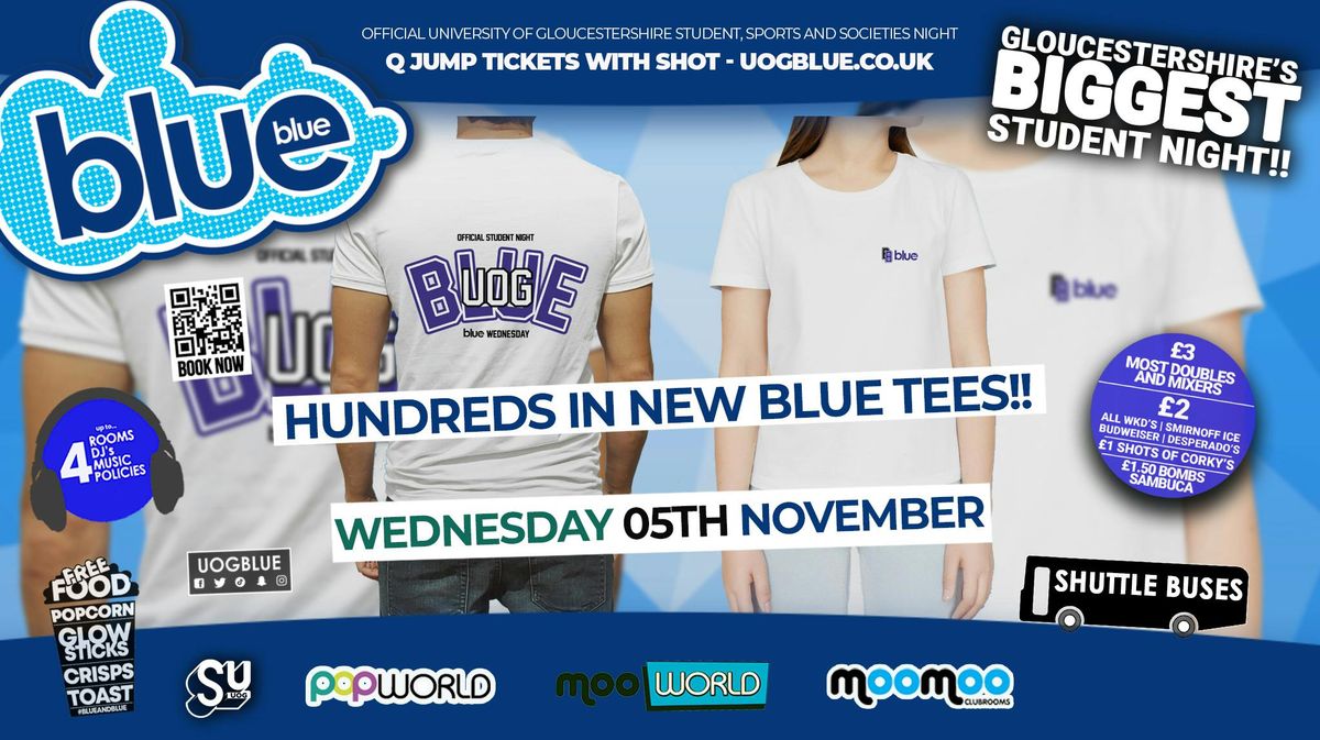 Blue &amp; Blue Wednesdays | T - SHIRT GIVEAWAY!  \ud83d\udc5a\ud83d\udc55 Gloucestershire\u2019s Biggest Student Night \ud83d\udc99