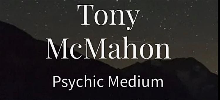 Psychic night with Tony McMahon - Psychic Medium @ Malaga Drift