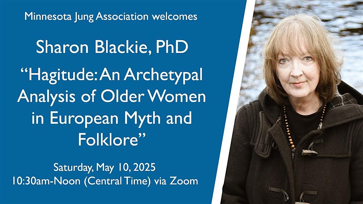 MJA Lecture: Sharon Blackie, Phd - "Hagitude: An Archetypal Analysis..."