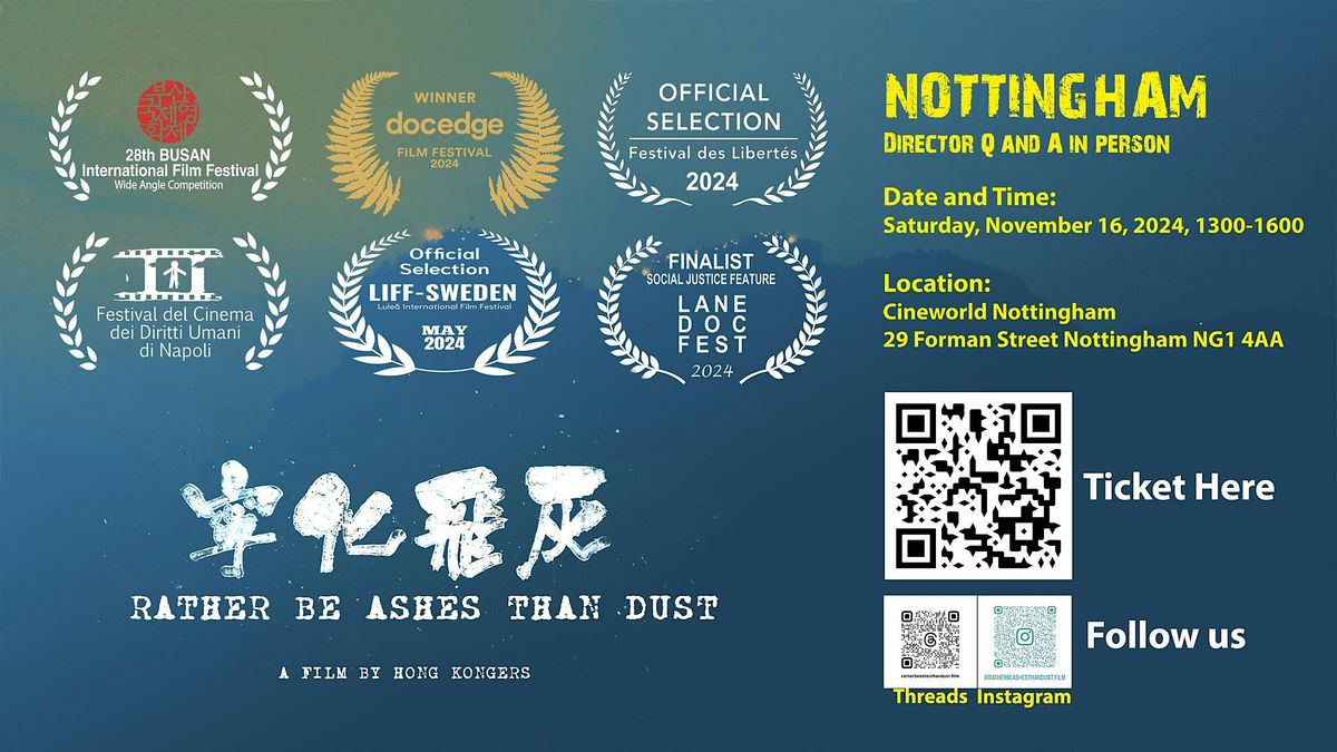 Documentary Screening : Rather Be Ashes Than Dust - Nottingham\u300c\u5be7\u5316\u98db\u7070\u300d-\u8afe\u5b9a\u54b8\u653e\u6620