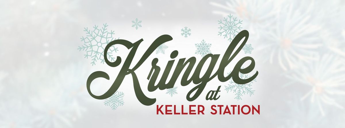 2nd Annual Kringle at Keller Station