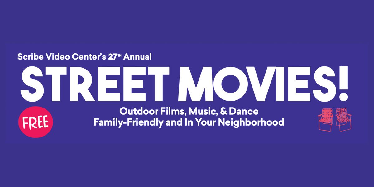 Street Movies! with Philadelphia Chinatown Development Corporation