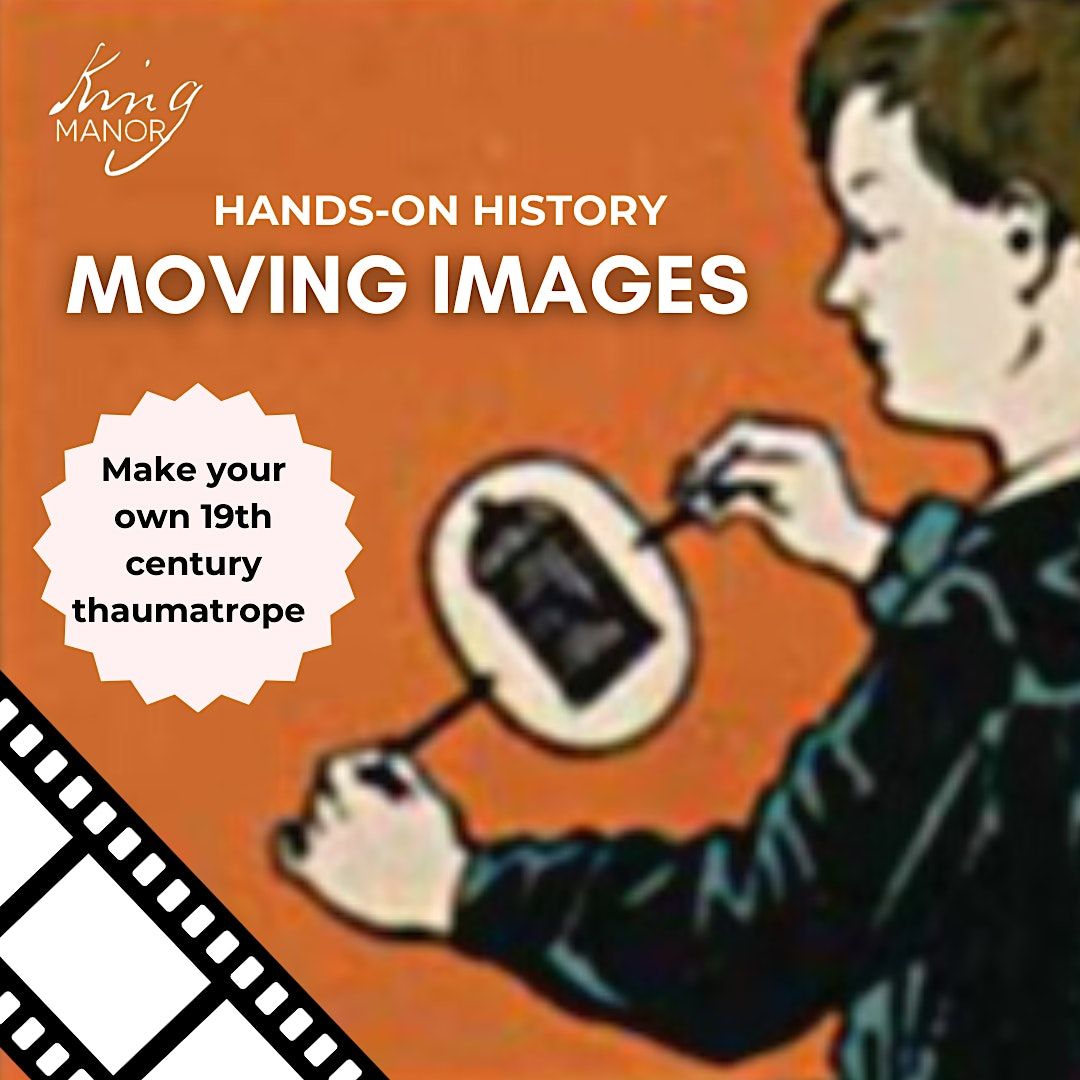 Hands-on History: Moving Images